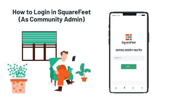 Login in SquareFeet as Community viewed by a man